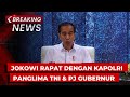 BREAKING NEWS - Presiden Jokowi Rapat dengan Panglima TNI & Kapolri di IKN, Beri Arahan ke Gubernur