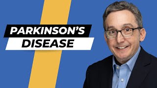 Parkinson's Disease Expert Shares His Insight