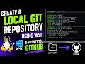 How to Create a Local Git Repository Using WSL & Push to GitHub 2026