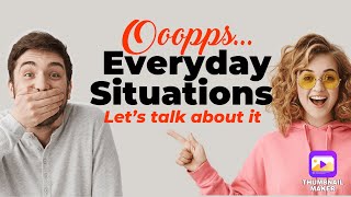 Everyday Situations(EDS)😏