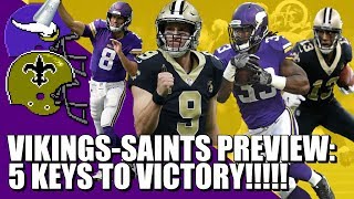 Vikings-Saints Preview: 5 Keys to Victory!