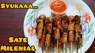 Sate - satean Milenial ga pernah bisa di tolak || Semua Syukaaaa......!!