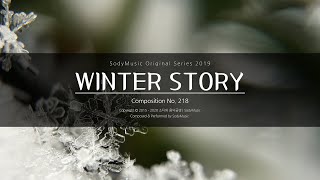 Winter Story - 2019 Music by SodyMusic | 아련한 피아노곡