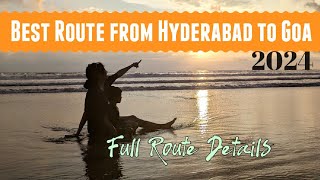 Hyderabad to Goa by Road 2024 | Full Road Details| Amboli Ghat | Road Condition