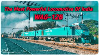 WAG-12B THE HIGHEST POWERED LOCOMOTIVE AT VIZIANAGARAM JUNCTION.