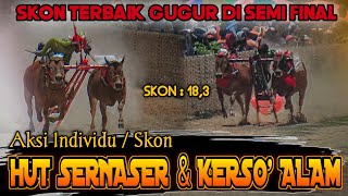 Aksi Individu / Skon Terbaik Kerapan Sapi HUT SER NASER & KERSO' ALAM