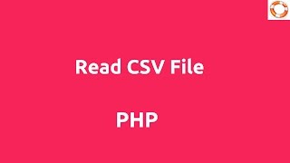 Read CSV File in PHP