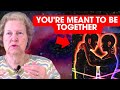 Clear Signs The Universe Wants You to be With Someone | Dolores Cannon