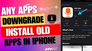 Downgrade Any App and Install Old Version Applications in Iphone
