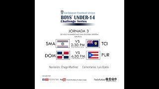 Eliminatorias Del Torneo U-14 | SAN MARTIN VS ISLAS TURCOS Y CAICOS - JORNADA 3