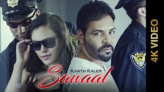 SAWAAL (Full Video) || KANTH KALER || New Punjabi Songs 2016 || MAD 4 MUSIC
