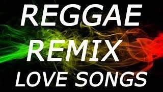 REGGAE MIX NONSTOP | RELAXING REGGAE LOVE SONGS | ROMANTIC REGGAE SONGS 2021