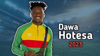 Dawa Hotesa Goals & Skills | ዳዋ ሆጤሳ አስገራሚ ግቦች | Aswan SC | Adama