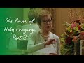 Caroline Myss -  The Power of Holy Language - Part 2 - Vancouver 2019