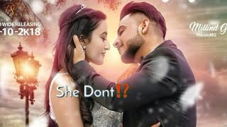 😘she don't know😍 WhatsApp status😜 song 30 second 😘millind Gaba😘 new song👌