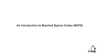 An Introduction to Batched Sparse Codes (BATS)