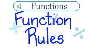 Functions 05: Writing Function Rules