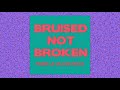 matoma bruised not broken feat. mnek u0026 kiana ledé fedde le grand remix official audio