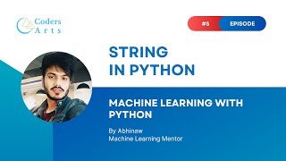 Python Strings - 05 | Machine Learning with Python
