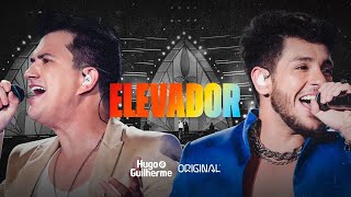 Hugo e Guilherme - Elevador - DVD Original (Áudio)