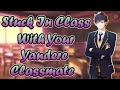 Stuck In Classroom With Your Yandere Classmate [Roleplay Asmr][M4F][Confession]