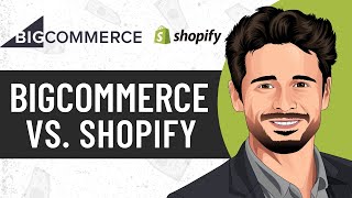 BigCommerce Vs Shopify The Ultimate Guide