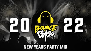 New Year Mix 2022 - Best of Bounce & Bass Party Music [Melbourne Bounce, EDM, Bass House Slap House]