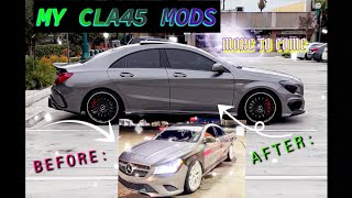 My CLA45 Modifications!!!