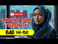 MIT Bab 141-150 | Novel Modern Romansa Indonesia