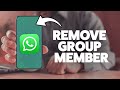 How To Remove Someone From A WhatsApp Group 2025 (iPhone & Android)