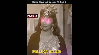 Hazrat Suleman and Malika Bilqees- Part 2 | हजरत सुलेमान और मलिका बिल्किस कि कहानी #shorts #history
