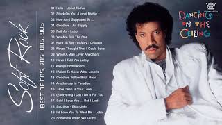 Lionel Richie, chicago, Air Supply, Billy Joel, Bread .. Best Soft Rock Songs
