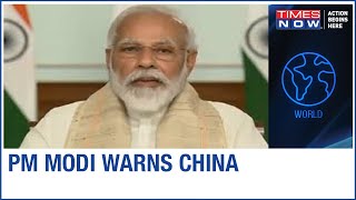 PM Narendra Modi warns China on India China LAC standoff, says, 'Do not provoke'