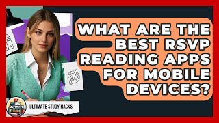 What Are The Best RSVP Reading Apps For Mobile Devices? - Ultimate Study Hacks