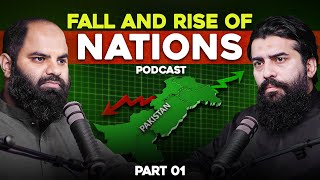 Fall and Rise of Nations | Podcast # 25 - ( Part 1 ) | Shaykh Adeel Arfeen \u0026 Shaykh Atif Ahmed