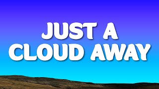 Pharrell Williams - Just A Cloud Away (Lyrics) from Despicable Me 2