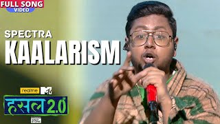 Kaalarism | Shubham Pal aka Spectra  | Hustle 2.0