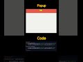 Popup with javascript code #javascript #pop #popup #css #reactfrontend #html #code  #coding #shorts