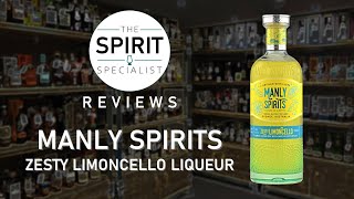 The Spirit Specialist reviews Manly Spirits Zesty Limoncello Liqueur