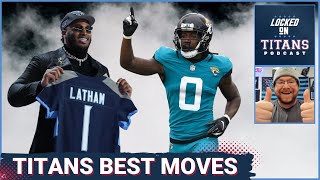Tennessee Titans Calvin Ridley BEST Offseason Move, WORST Additions & Most Underrated Moves
