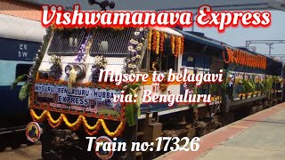 Vishwamanava Express Mysore to Belagavi via #bangalore #trainno #17326 #hubli #dharwad #belagavi