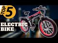 ✅ TOP 5 Best Electric Bikes: Today’s Top Picks