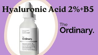 THE ORDINARY➡️Reseña Hyaluronic Acid 2% + B5|Sérum de Ácido Hialurónico soporte de hidratación💦