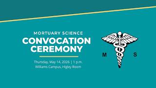 Mortuary Science Graduation Spring 2026