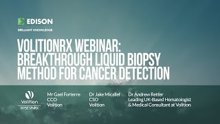 VolitionRx webinar: Breakthrough liquid biopsy method for cancer detection