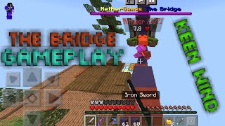 Minecraft The Bridge Gameplay| #1 | Keen Wind