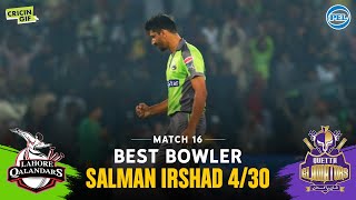 MATCH 16 - BEST BOWLER SALMAN IRSHAD - Lahore Qalandars vs Quetta Gladiators - PEL