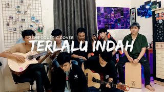 TERLALU INDAH SETIA BAND Cover By zens coustic