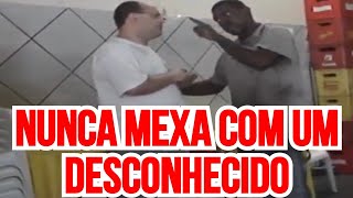 NÃO MEXE COM QUEM VOCÊ NÃO CONHECE - OLHA NO QUE DÁ