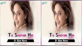 Tu Shayar Hai Official Dj Remix || Dj Azib Remix (Mursidabad)